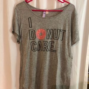 I DONUT CARE gray top